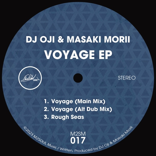 DJ Oji, Masaki Morii - Voyage EP [M2SM017]